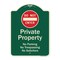 Signmission Designer Series-Private Property No Parking Trespassing Or Solicitors W/ Do, 24" x 18", G-1824-9915 A-DES-G-1824-9915 - alternate 1